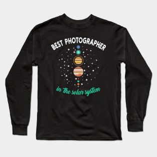 Best Photographer in the Solar System Long Sleeve T-Shirt